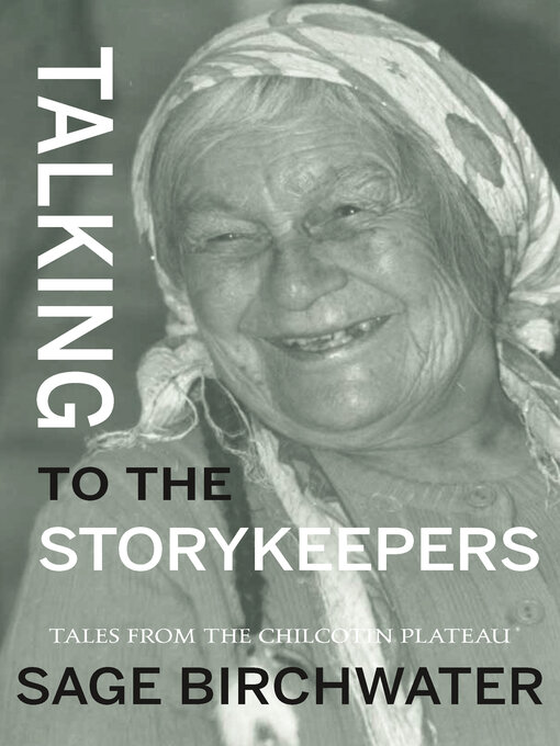 Title details for Talking to the Story Keepers by Sage Birchwater - Available